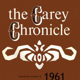 The Carey Chronicle, Vol. 39, No. 2 (December 1961)